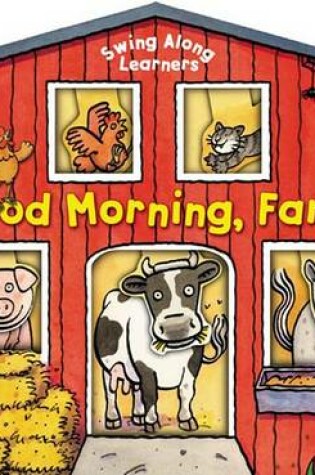 Cover of Good Morning, Farm!