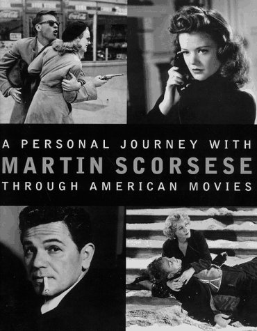 Book cover for A Personal Journey with Martin Scorsese Through American Movies