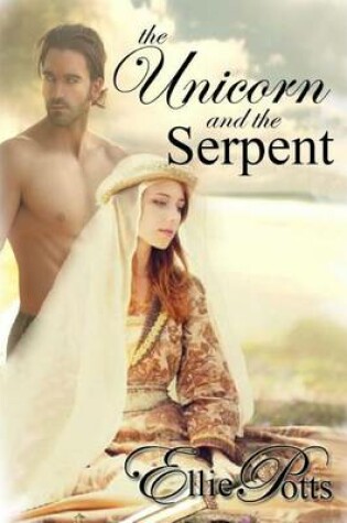 Cover of The Unicorn and The Serpent