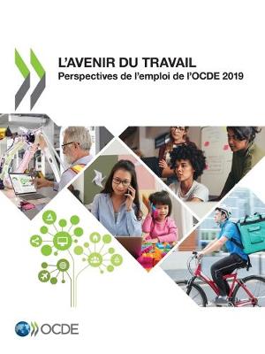 Cover of Perspectives de l'Emploi de l'Ocde 2019 l'Avenir Du Travail