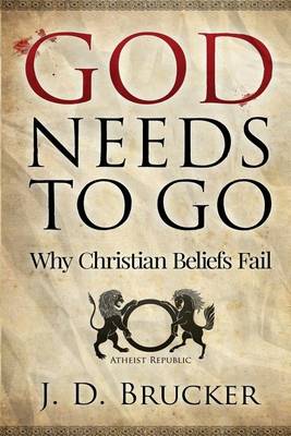 Book cover for God Needs To Go