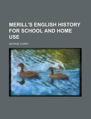 Book cover for Merill's English History for School and Home Use