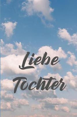 Book cover for Liebe Tochter