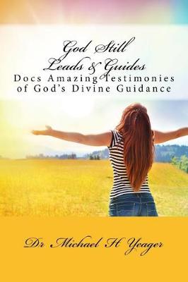 Book cover for God Still Leads & Guides