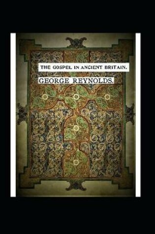 Cover of The Gospel In Ancient Britain