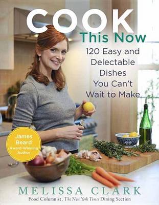 Book cover for Cook This Now