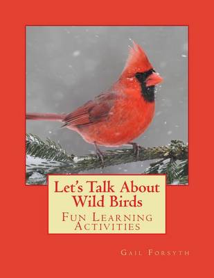 Book cover for Let's Talk About Wild Birds