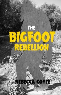 Book cover for The Bigfoot Rebellion