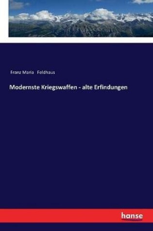 Cover of Modernste Kriegswaffen - alte Erfindungen