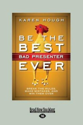 Cover of Be the Best Bad Presenter Ever