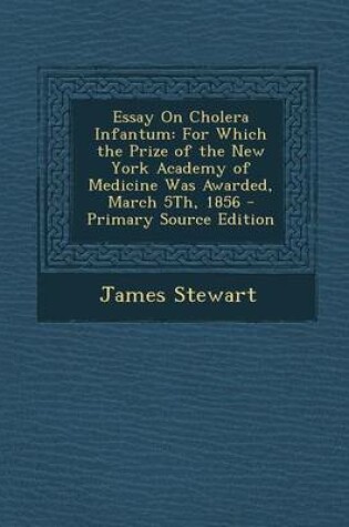 Cover of Essay on Cholera Infantum