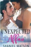 Book cover for Unexpected Affair