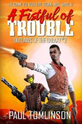 Cover of A Fistful of Trouble