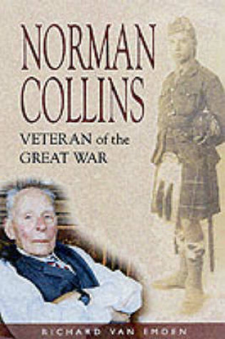 Cover of Last Man Standing: the Memoirs of a Seaforth Highlander During the Great War - Norman Collins