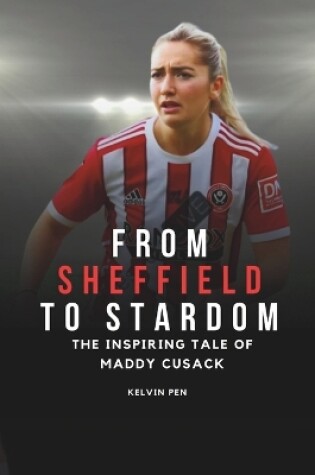 Cover of From Sheffield to Stardom