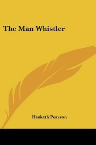 Cover of The Man Whistler