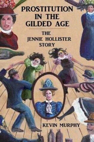 Cover of Prostitution In The Gilded Age