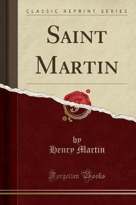 Book cover for Saint Martin (Classic Reprint)