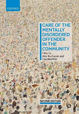 Cover of Care of the Mentally Disordered Offender in the Community