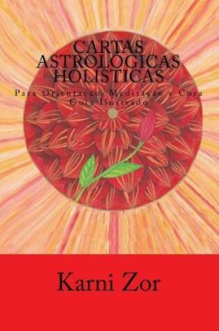 Cover of Cartas Astrologicas Holisticas Para Orientacao, Meditacao E Cura