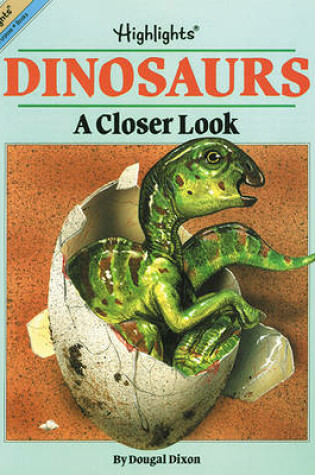 Cover of Dinosaurs: a Closer Look
