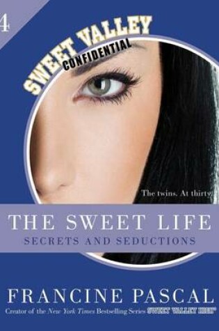 Cover of The Sweet Life #4: An E-Serial