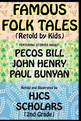 Book cover for Famous Folk Tales (Retold by Kids)