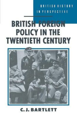 Cover of British Foreign Policy in the Twentieth Century