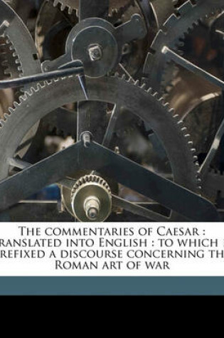 Cover of The Commentaries of Caesar