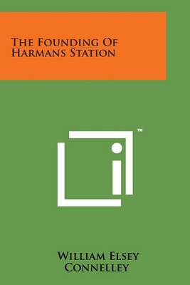 Book cover for The Founding of Harmans Station
