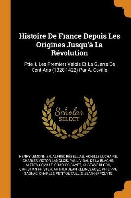 Book cover for Histoire de France Depuis Les Origines Jusqu'a La Revolution