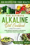 Book cover for The ultimate alkaline diet cookbook