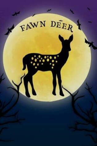 Cover of Fawn Deer Notebook Halloween Journal
