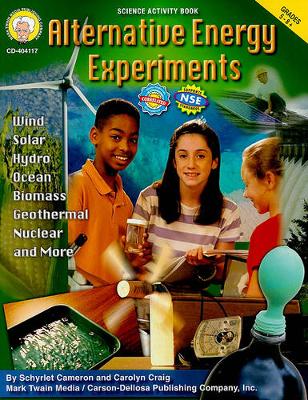 Cover of Alternative Energy Experiments, Grades 5 - 12