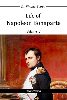 Book cover for Life of Napoleon Bonaparte IV