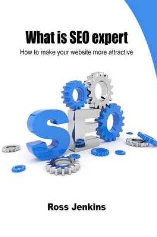 Cover of What Is Seo Expert