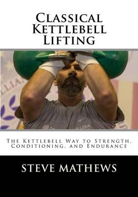 Book cover for Classical Kettlebell Lifting