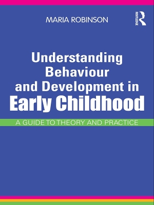 Book cover for Understanding Behaviour and Development in Early Childhood