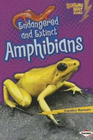 Cover of Endangered and Extinct Amphibians