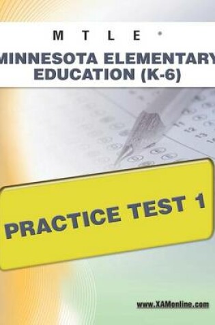 Cover of Mtle Minnesota Elementary Education (K-6) Practice Test 1