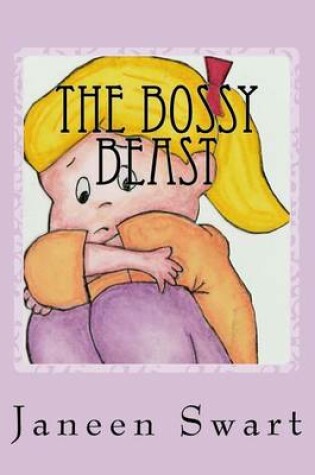 Cover of The Bossy Beast