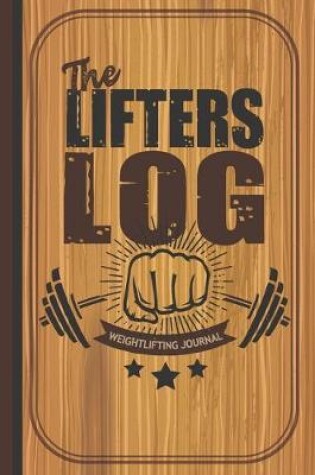 Cover of The Lifters Log Weightlifting Journal