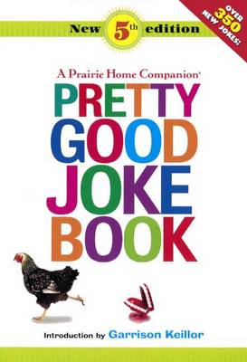 Cover of A Prairie Home Companion Pretty Good Joke Book