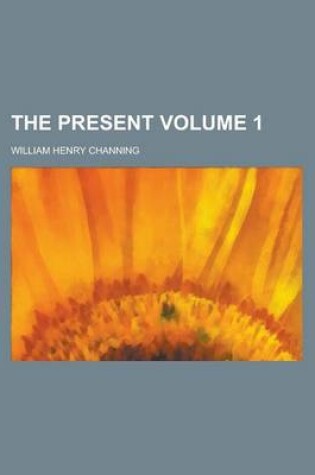 Cover of The Present (Volume 1)