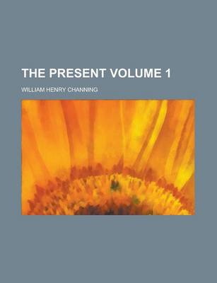 Book cover for The Present (Volume 1)