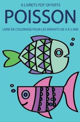 Cover of Livre de coloriage pour les enfants de 4 a 5 ans (Fish)