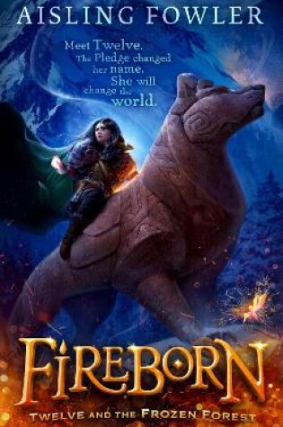 Cover of Fireborn: Twelve and the Frozen Forest
