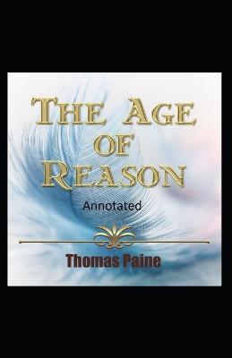 Book cover for The Age of Reason Original Edition (Annotated)