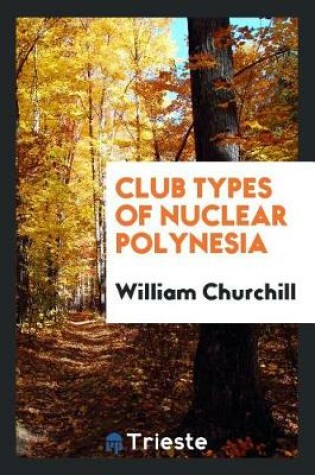 Cover of Club Types of Nuclear Polynesia