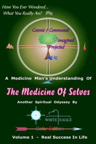 Cover of The Medicine of Selves - Vol. 1